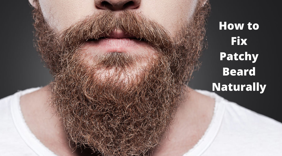 How to Fix Patchy Beard Naturally – HERBCIENCE