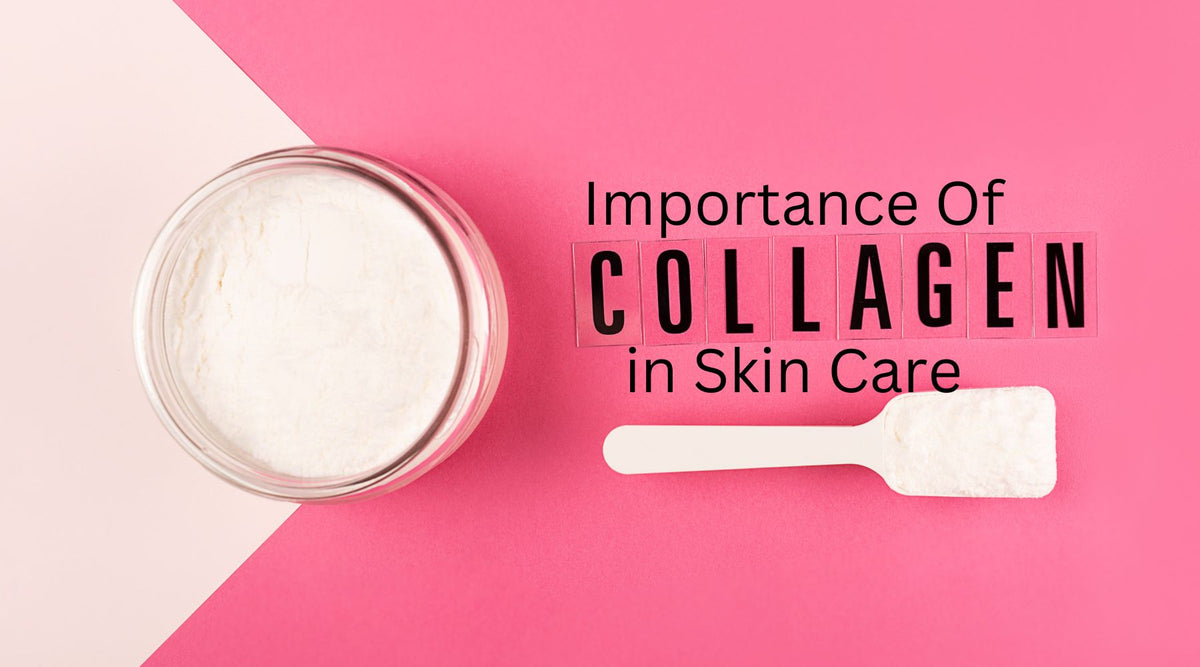 Importance Of Collagen In Skin Care – HERBCIENCE